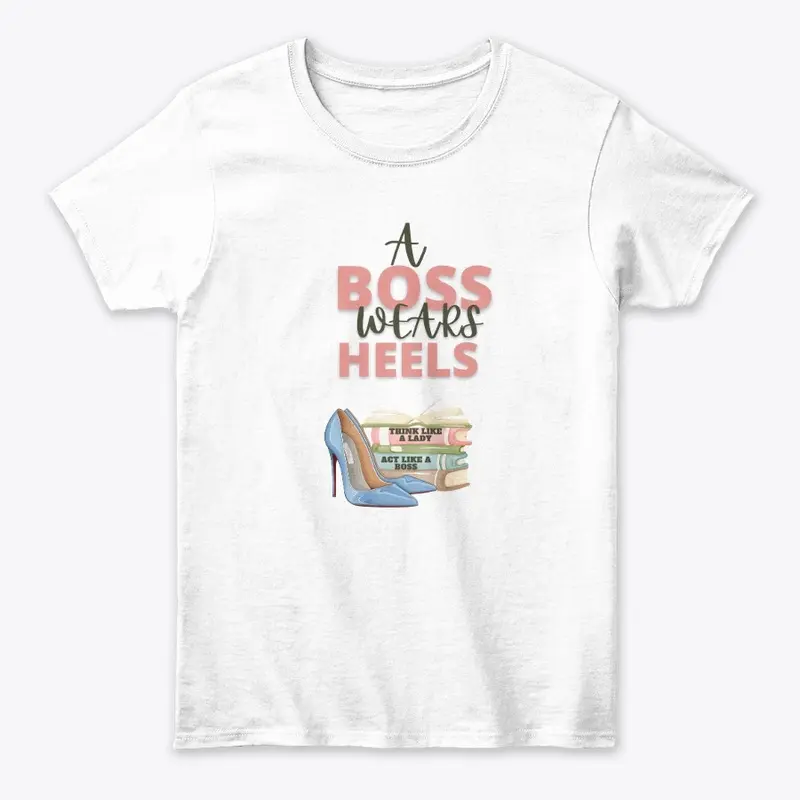 A Boss Wears Heels