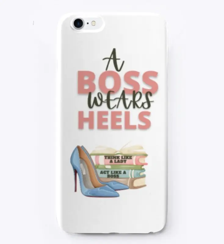 A Boss Wears Heels